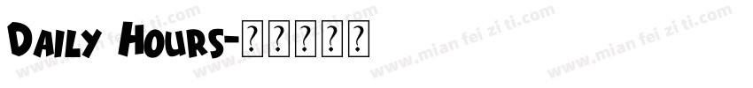 Daily Hours字体转换